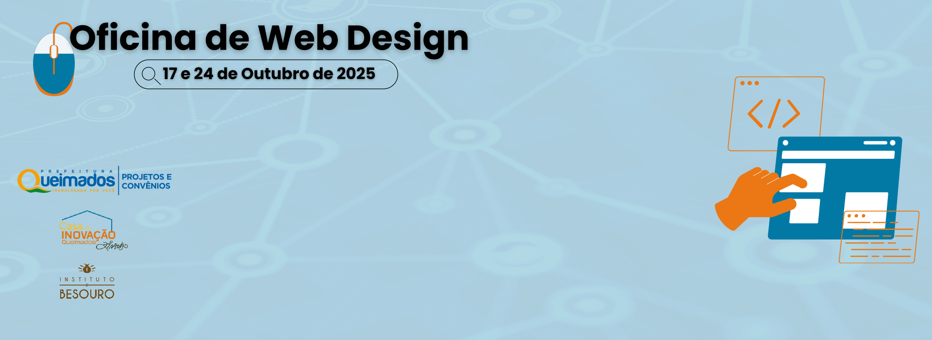PREFEITURA DE QUEIMADOS ABRE INSCRIÇÕES PARA OFICINAS DE WEB DESIGN NA CASA DE INOVAÇÃO ZIRALDO